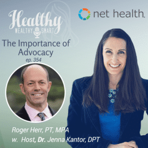 Healthy, Wealthy, & Smart Episode 354: The Importance of Advocacy